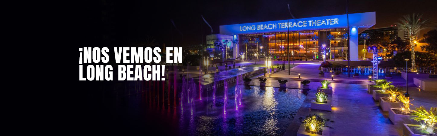 LULAC National Convention and Exhibition August 6-9 2025: Nos vemos en Long Beach